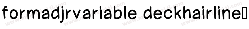 formadjrvariable deckhairline字体转换